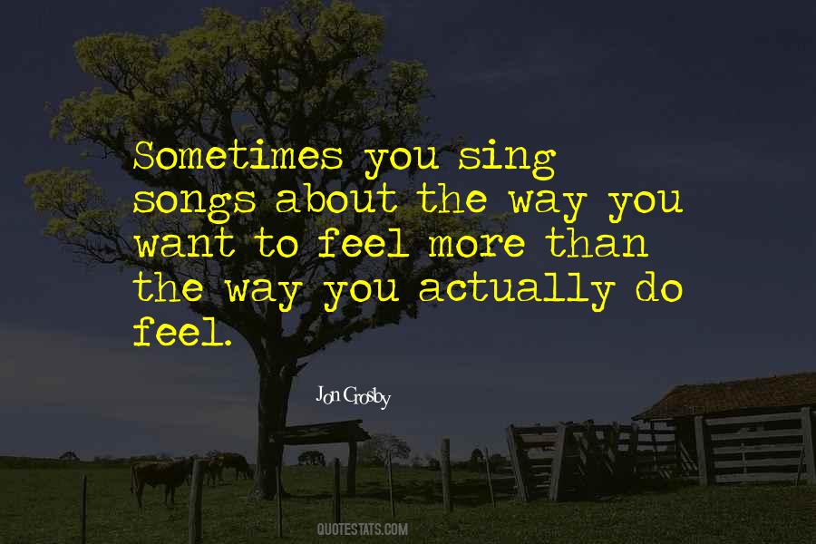 Sing Songs Quotes #477633