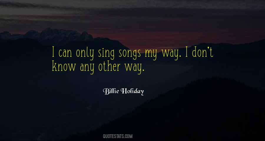 Sing Songs Quotes #744957