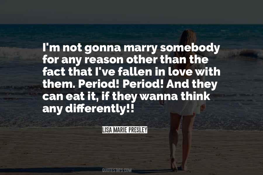 Marry For Love Quotes #922392