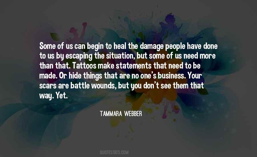 Begin To Heal Quotes #1266367
