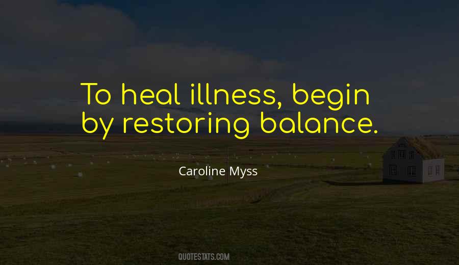 Begin To Heal Quotes #24698