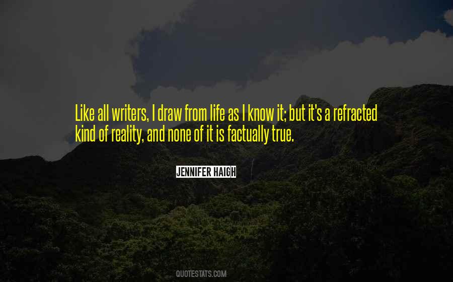 Reality Of It All Quotes #174126