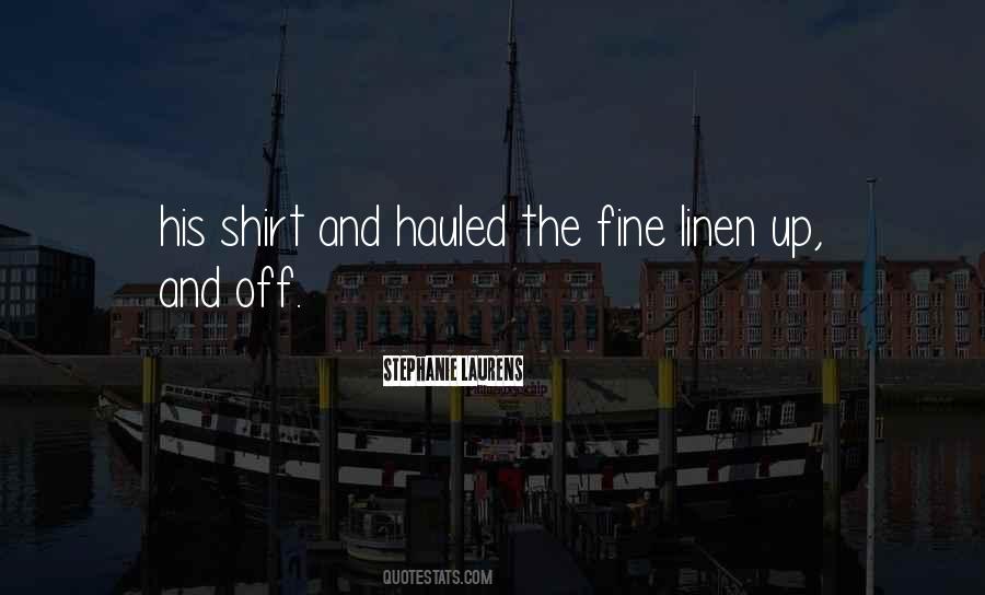 Hauled Up Quotes #1513828