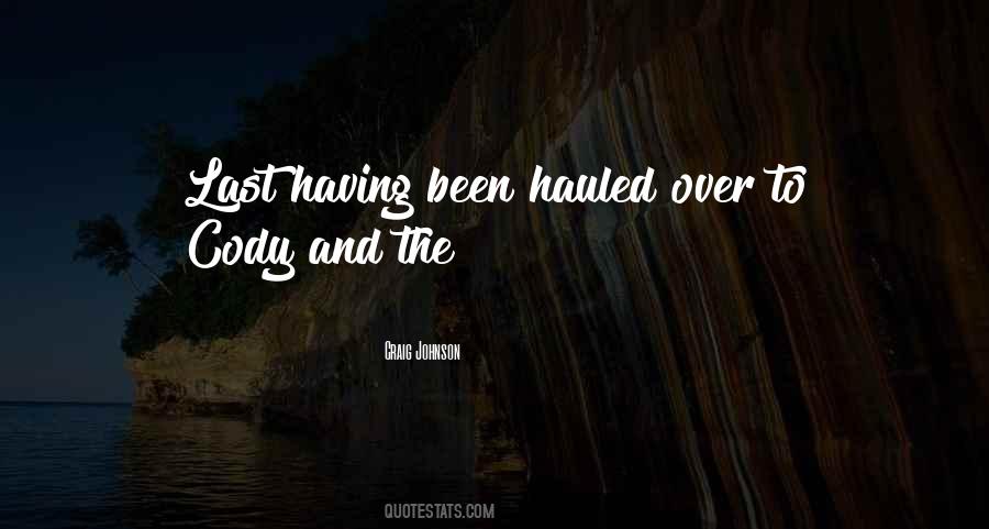 Hauled Up Quotes #613982