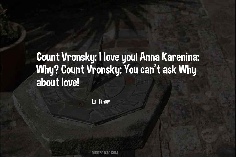 Anna Karenina Count Vronsky Quotes #1146006
