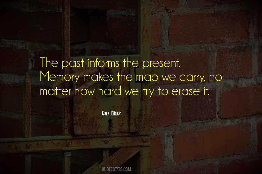 Erase The Past Quotes #1089275