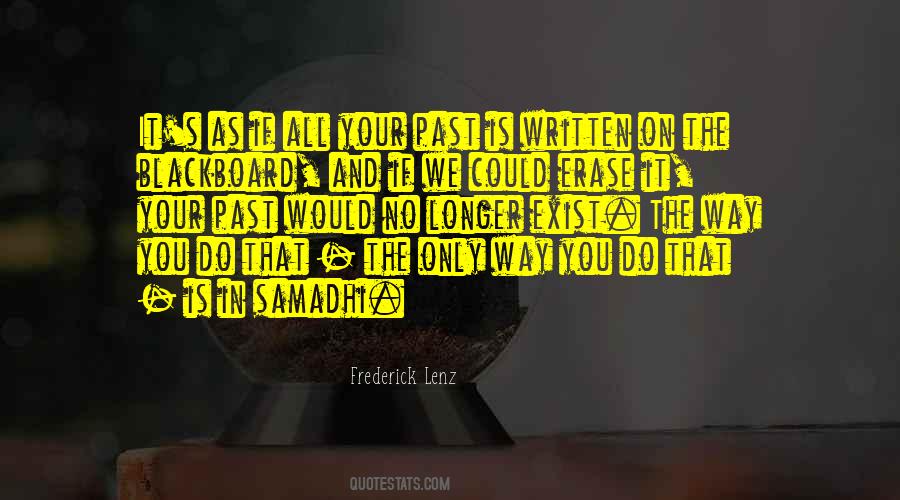 Erase The Past Quotes #1299483