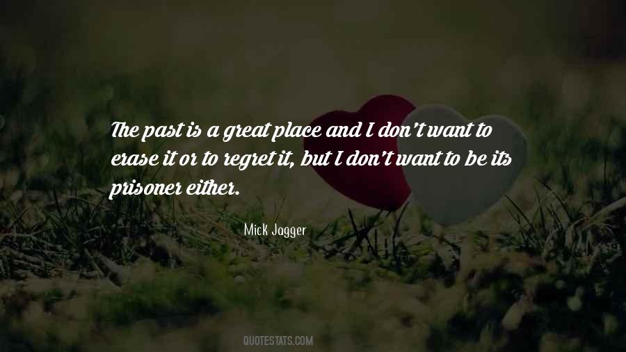 Erase The Past Quotes #1498572