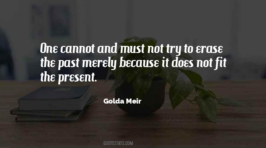 Erase The Past Quotes #1595698