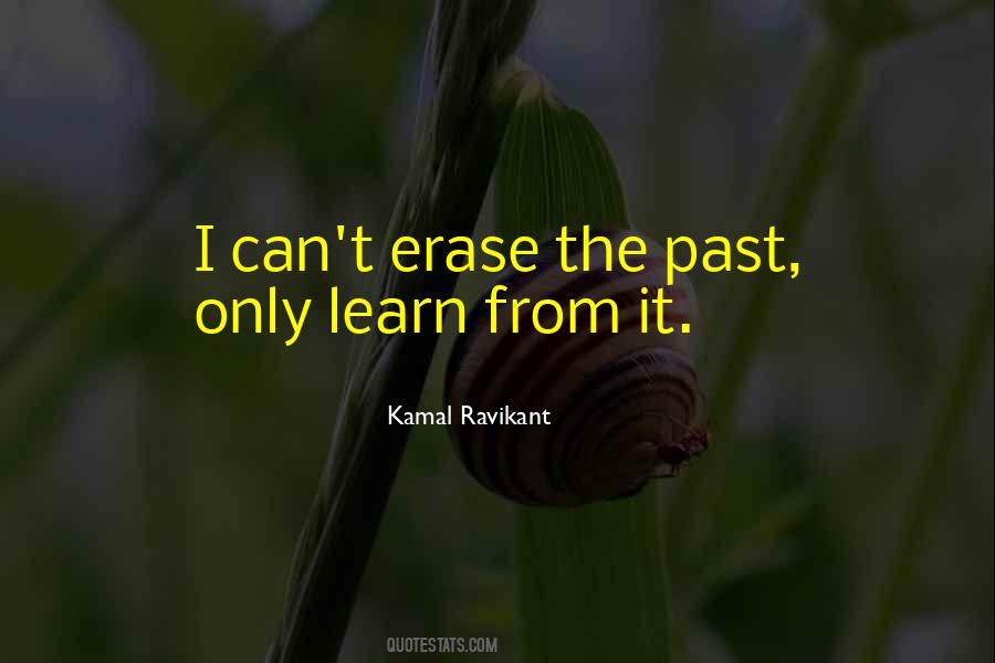 Erase The Past Quotes #1763469