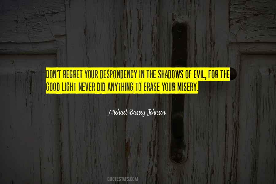 Erase The Past Quotes #17997
