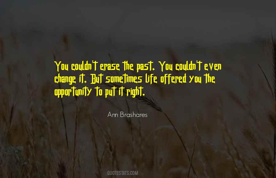 Erase The Past Quotes #1834143