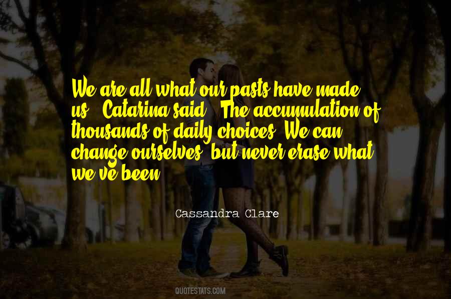 Erase The Past Quotes #229261