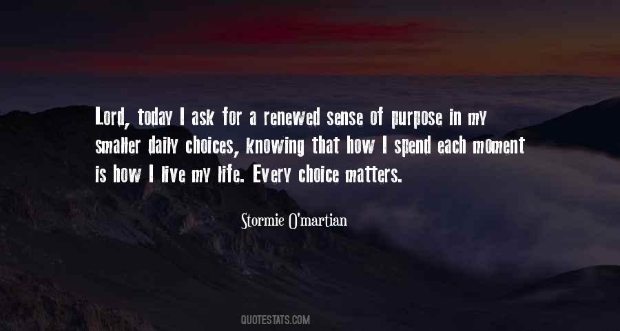 Not Knowing Life Purpose Quotes #1805131