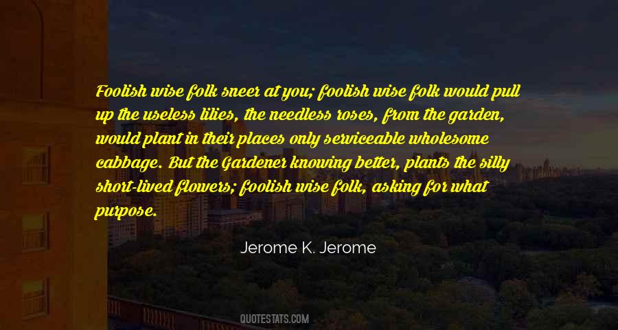 Not Knowing Life Purpose Quotes #1853478