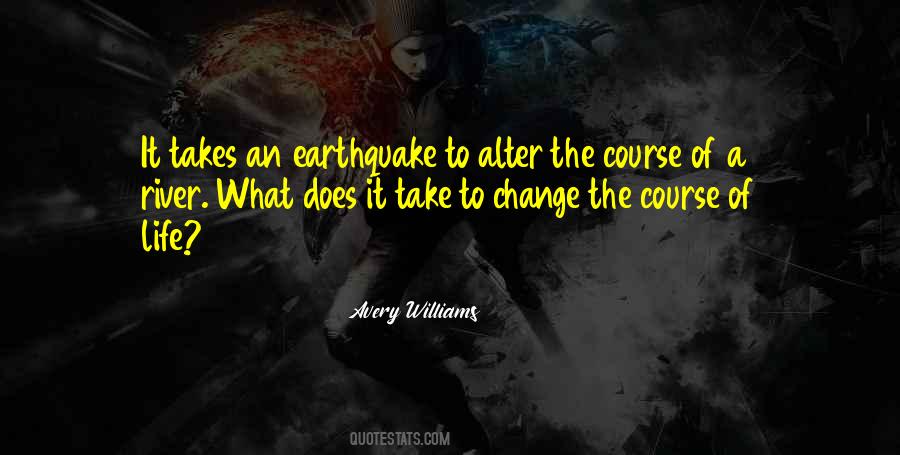 Change The Course Quotes #539454