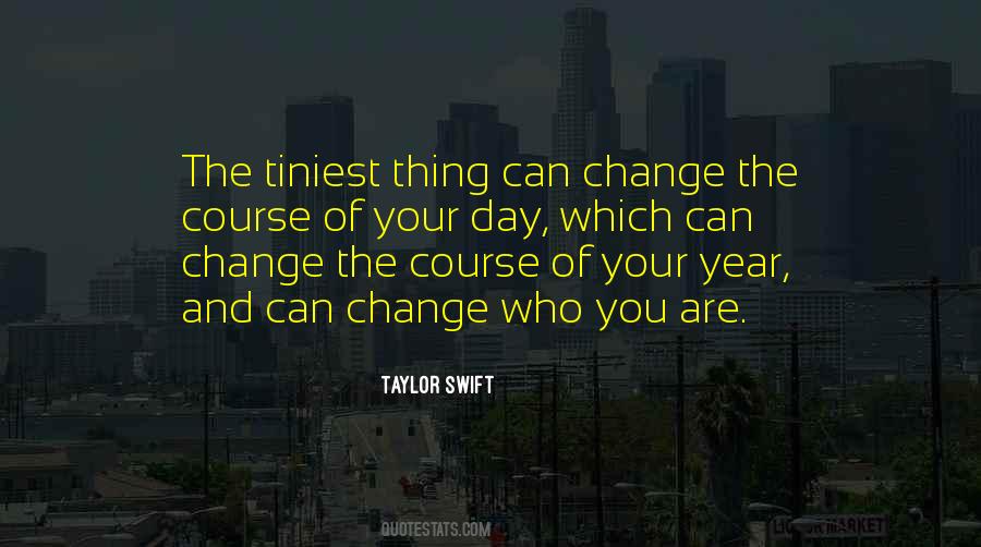 Change The Course Quotes #815626
