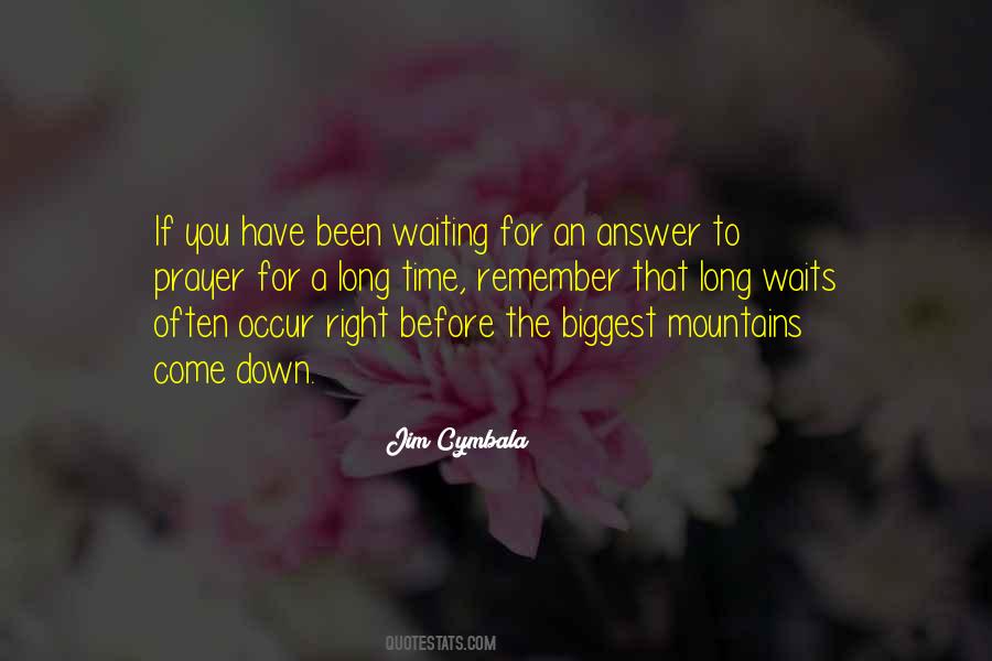 Waiting For Time Quotes #235652