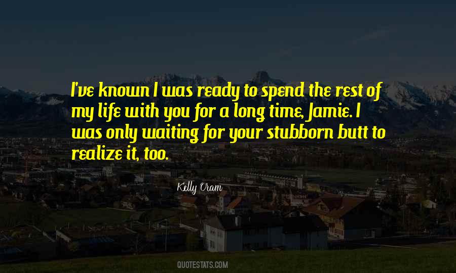 Waiting For Time Quotes #439798