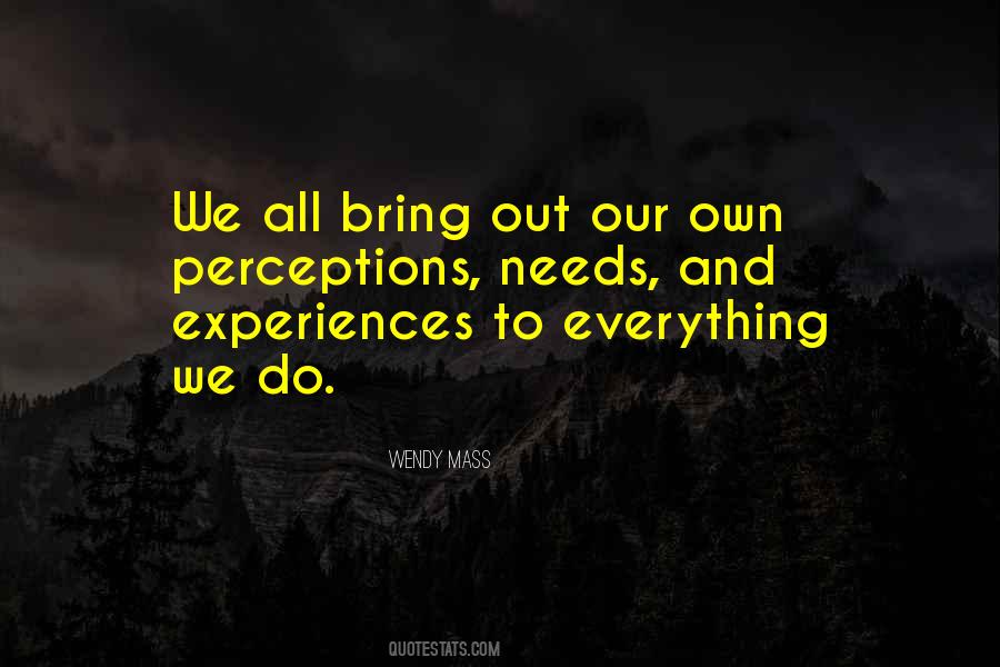 And Experiences Quotes #1765994