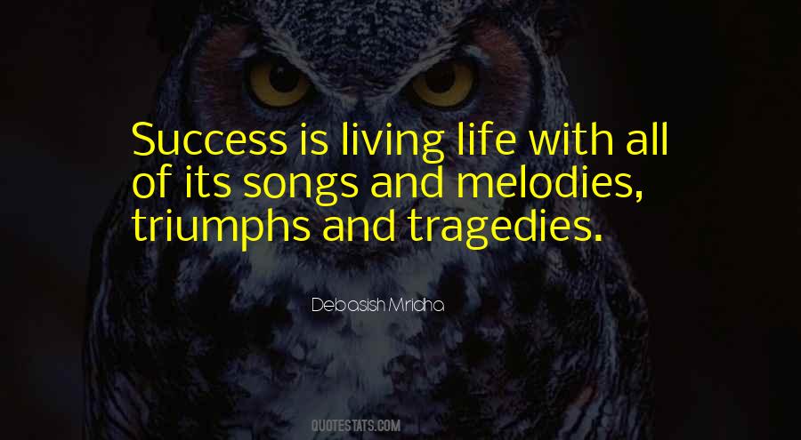 Life Triumphs Quotes #1584549