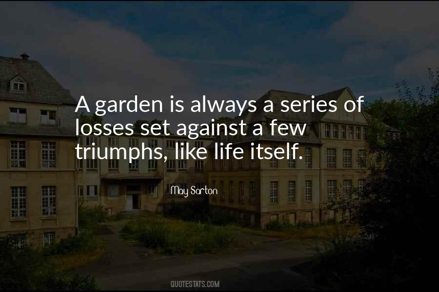 Life Triumphs Quotes #433984