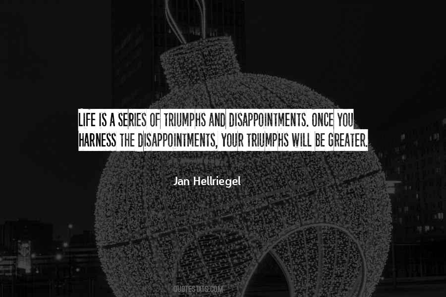 Life Triumphs Quotes #836870