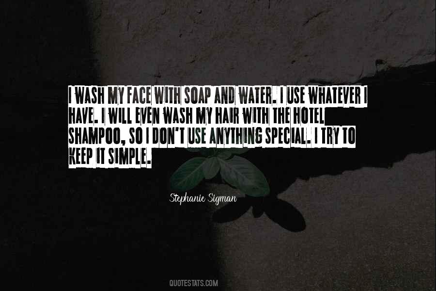 Wash My Hair Quotes #1525292