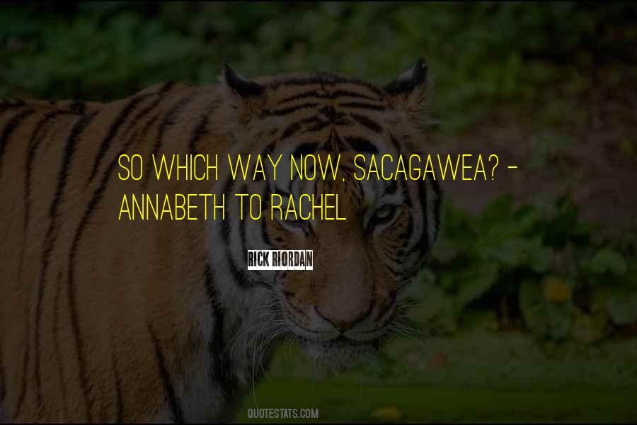 Annabeth And Rachel Quotes #877275