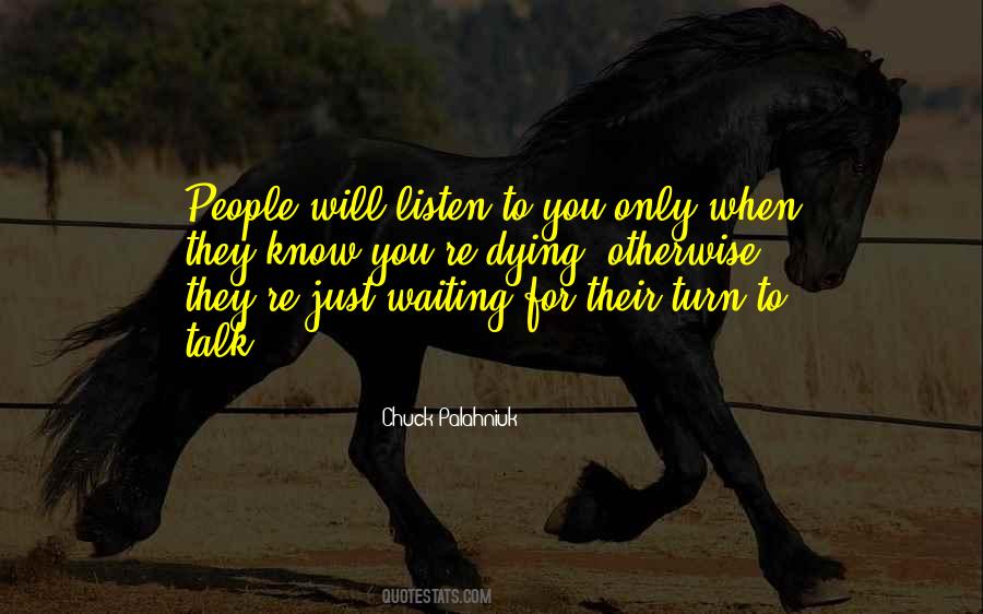 People Will Quotes #1707529