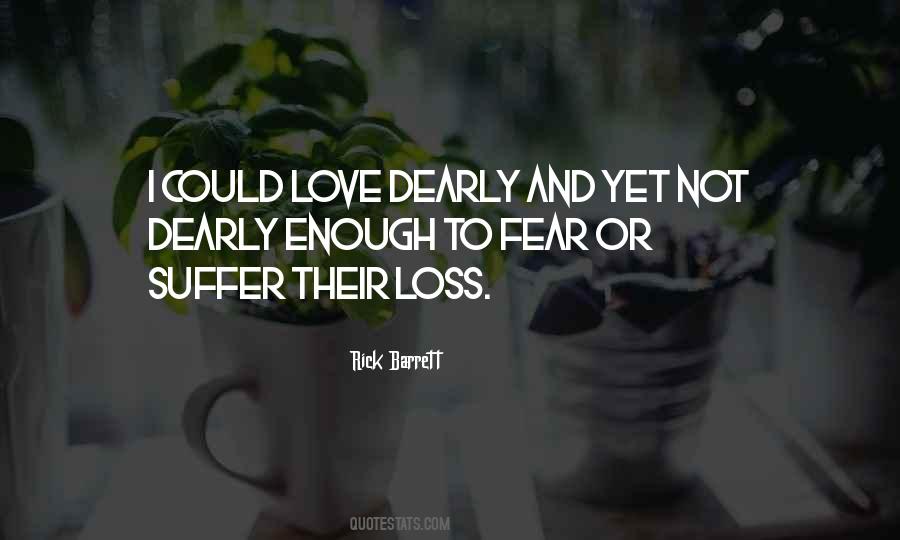 I Could Love Quotes #1590793