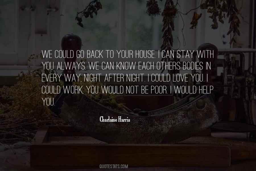 I Could Love Quotes #1732967