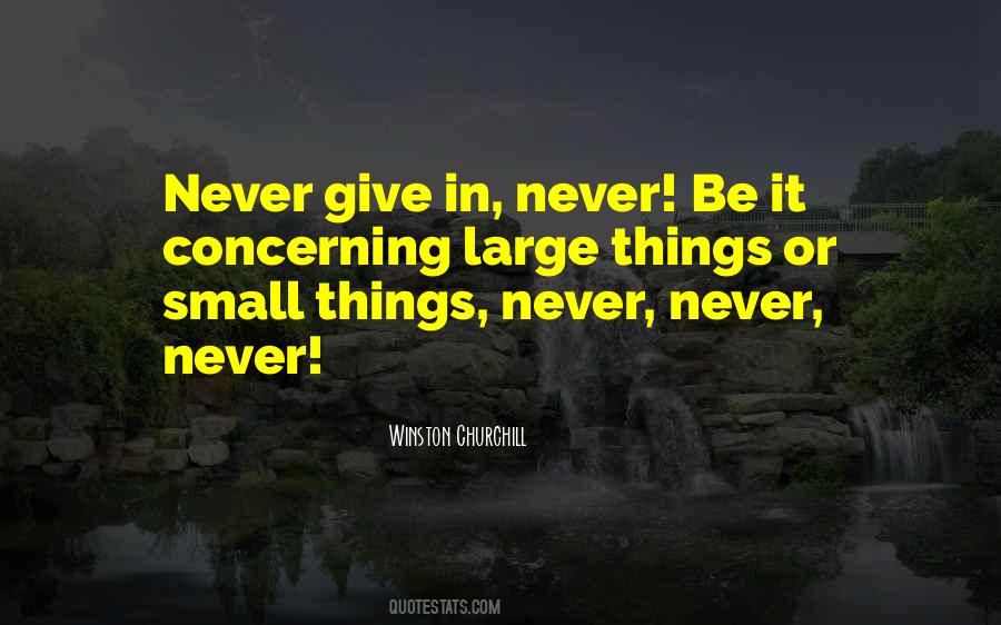 Never Giving Up Winston Churchill Quotes #840377