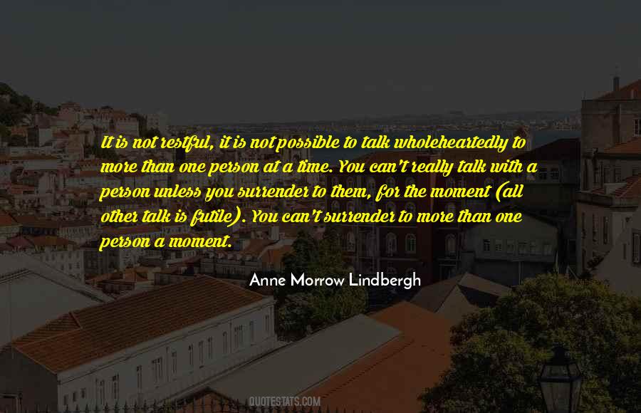 Anne Morrow Quotes #784076