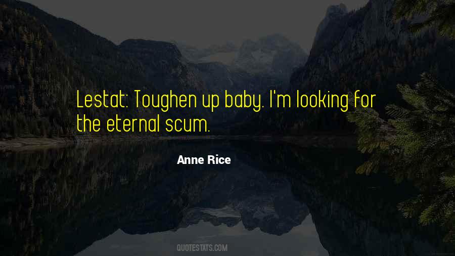 Anne Rice Lestat Quotes #1686909