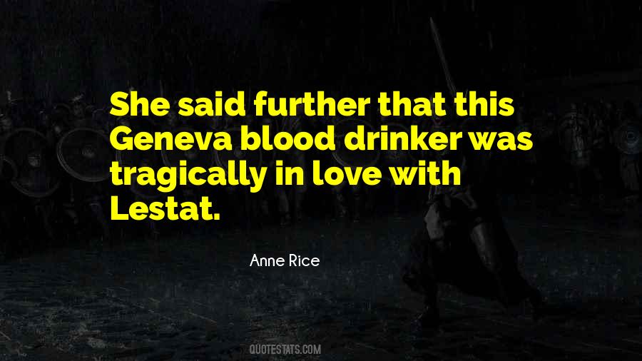 Anne Rice Lestat Quotes #1699297