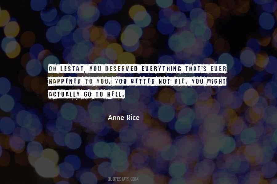 Anne Rice Lestat Quotes #1788576