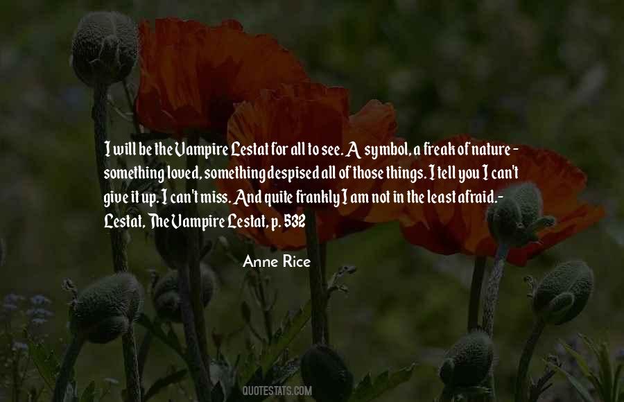 Anne Rice Lestat Quotes #81032