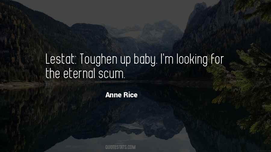 Anne Rice Vampire Chronicles Quotes #1686909