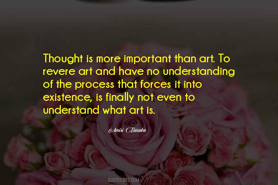 Understanding The Process Quotes #1072050