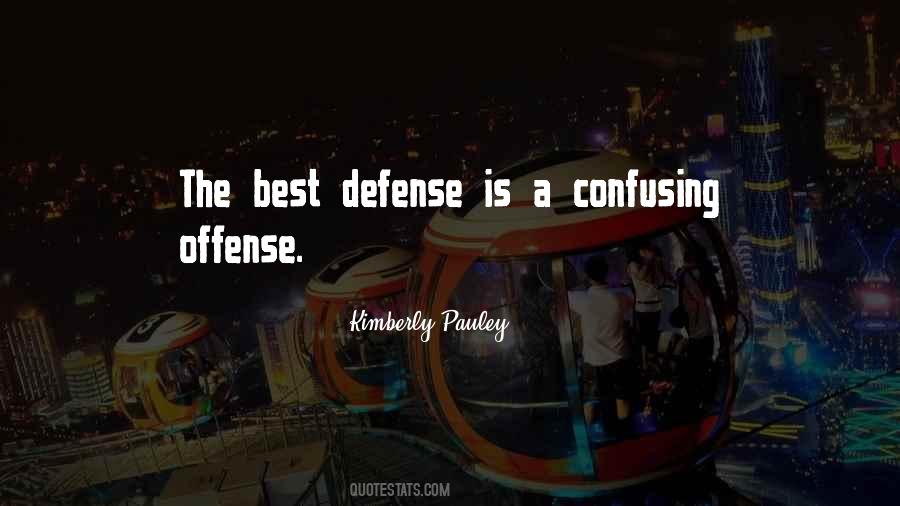 Defense Offense Quotes #1077736