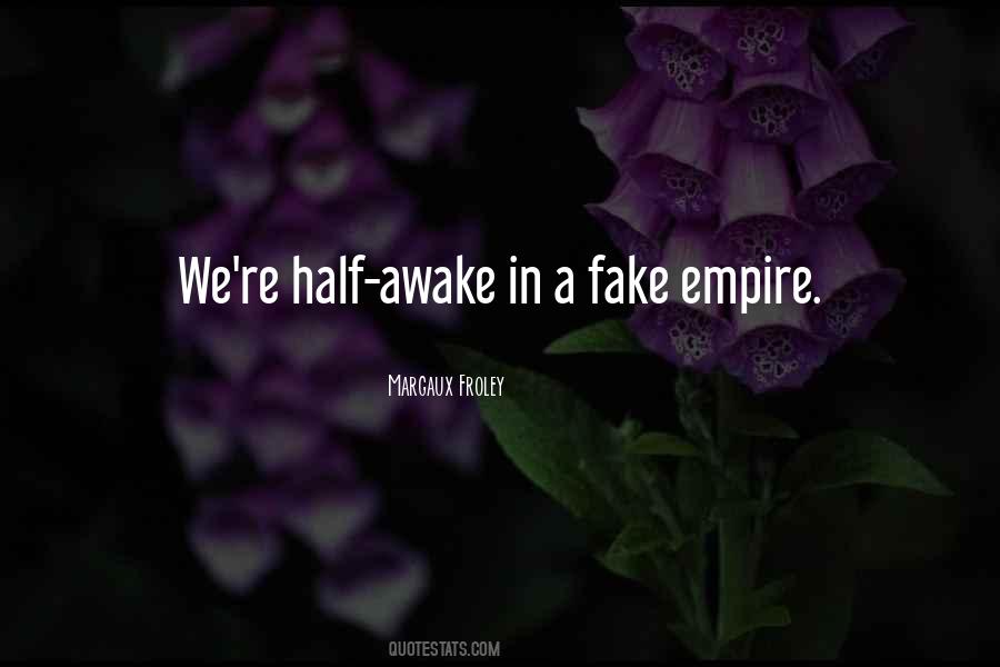 Half Awake Quotes #1706862