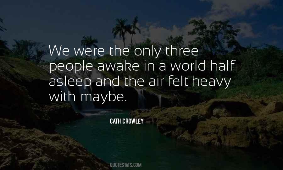 Half Awake Quotes #884082