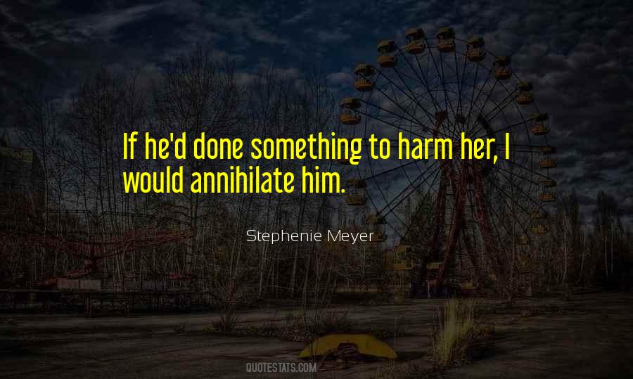 Annihilate Quotes #1609800