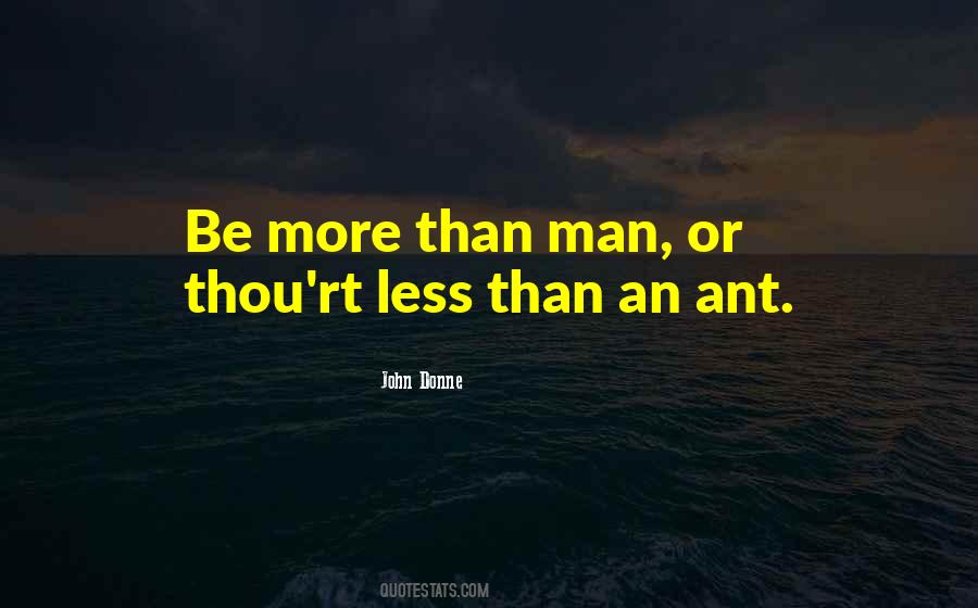 Ant Men Quotes #1759965