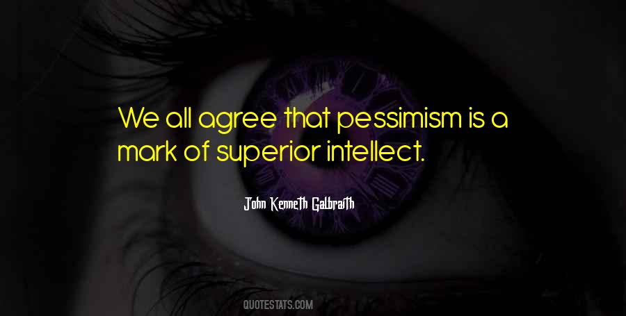 Superior Intelligence Quotes #1329959