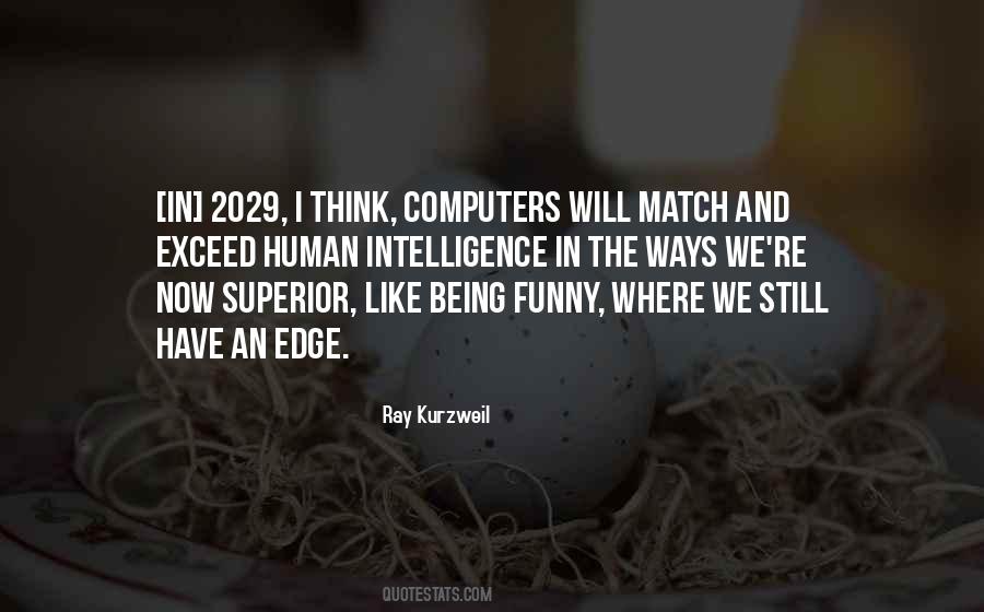 Superior Intelligence Quotes #409036