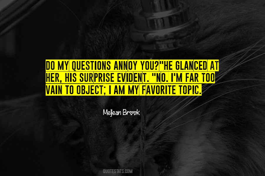 Annoy Quotes #1712700