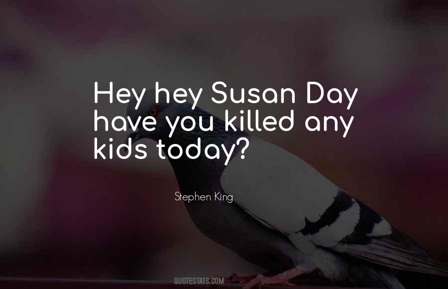 Kids Today Quotes #1403168