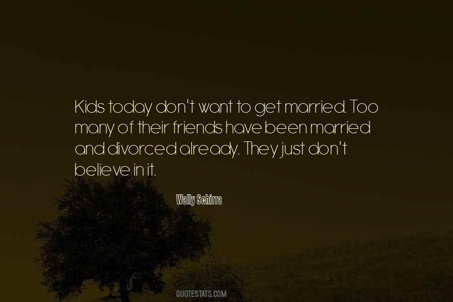 Kids Today Quotes #286530